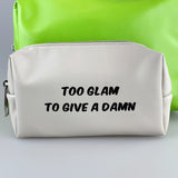 'Too Glam To Give a Damn' Toiletry Bag 2 Pack
